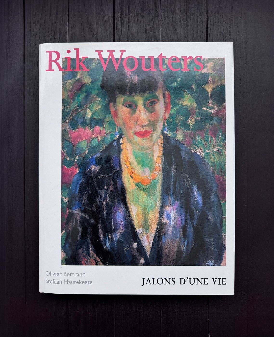 Cover of Rik Wouters, Jalons d'une vie, with a portrait of a woman in a yellow necklace